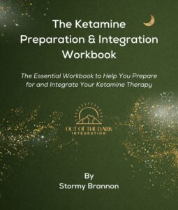 The Ketamine Preparation & Integration Workbook